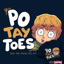 Load image into Gallery viewer, Daily_Deal_Shirts Po-Tay-Toes Po-Tay-Toes