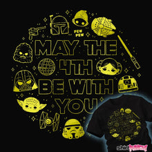 Load image into Gallery viewer, Daily_Deal_Shirts May The 4th Be With You
