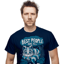 Load image into Gallery viewer, Daily_Deal_Shirts The Best People Are All Mad The Best People Are All Mad