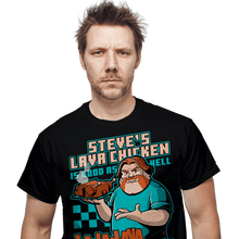 Load image into Gallery viewer, Daily_Deal_Shirts Steve's Lava Chicken Steve's Lava Chicken