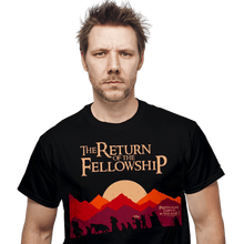 Load image into Gallery viewer, Daily_Deal_Shirts The Fellowship Returns The Fellowship Returns