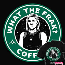 Load image into Gallery viewer, Daily_Deal_Shirts Frakkin Coffee Frakkin Coffee