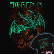 Load image into Gallery viewer, Daily_Deal_Shirts Flying Cthulhu Flying Cthulhu