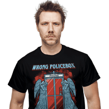 Load image into Gallery viewer, Daily_Deal_Shirts Wrong Policebox Wrong Policebox