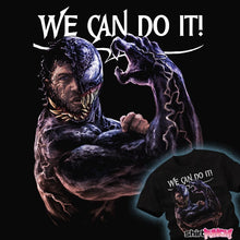Load image into Gallery viewer, Daily_Deal_Shirts Venom Can Do It! Venom Can Do It!