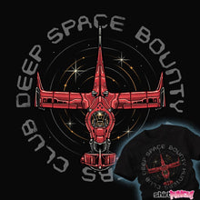 Load image into Gallery viewer, Daily_Deal_Shirts Deep Space Bounty Hunters Club Deep Space Bounty Hunters Club