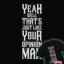 Load image into Gallery viewer, Shirts The Dude Abides The Dude Abides