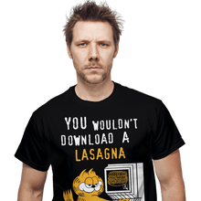Load image into Gallery viewer, Daily_Deal_Shirts You Wouldn't Download A Lasagna You Wouldn't Download A Lasagna