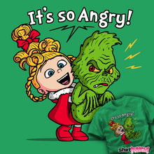 Load image into Gallery viewer, Daily_Deal_Shirts It's So Angry It's So Angry