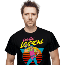 Load image into Gallery viewer, Daily_Deal_Shirts Let's Get Logical Let's Get Logical