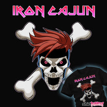 Load image into Gallery viewer, Daily_Deal_Shirts Iron Cajun
