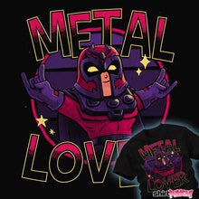 Load image into Gallery viewer, Daily_Deal_Shirts Metal Lover