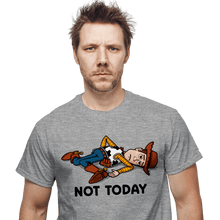 Load image into Gallery viewer, Daily_Deal_Shirts Not Today Not Today