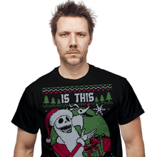 Load image into Gallery viewer, Daily_Deal_Shirts Is This Christmas? Is This Christmas?