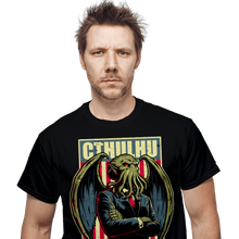 Load image into Gallery viewer, Shirts Cthulhu For President