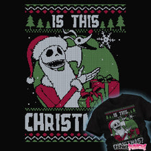 Load image into Gallery viewer, Daily_Deal_Shirts Is This Christmas? Is This Christmas?