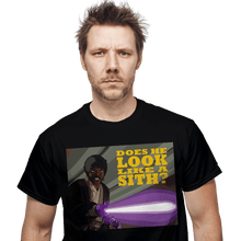 Load image into Gallery viewer, Daily_Deal_Shirts Does He Look Like A Sith?