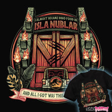 Load image into Gallery viewer, Daily_Deal_Shirts Isla Nublar