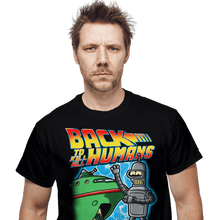 Load image into Gallery viewer, Daily_Deal_Shirts Back To Kill All Humans