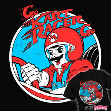 Load image into Gallery viewer, Daily_deal_shirts Go-Kart Racer Go! Go-Kart Racer Go!