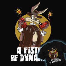 Load image into Gallery viewer, Daily_Deal_Shirts A Fistful Of Dynamite A Fistful Of Dynamite
