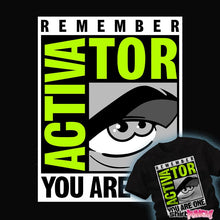 Load image into Gallery viewer, Daily_Deal_Shirts Activator-Con Activator-Con