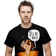 Load image into Gallery viewer, Daily_Deal_Shirts I'll Be Back