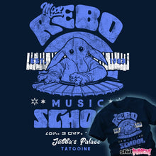 Load image into Gallery viewer, Last_Chance_Shirts Max Rebo Music School Max Rebo Music School