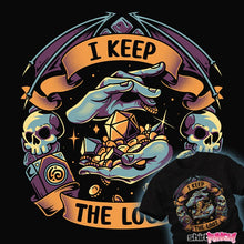 Load image into Gallery viewer, Daily_Deal_Shirts I Keep The Loot