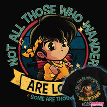 Load image into Gallery viewer, Last_Chance_Shirts Not All Those Who Wander