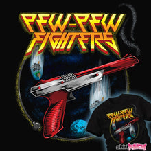 Load image into Gallery viewer, Daily_Deal_Shirts Pew-Pew Fighters Pew-Pew Fighters