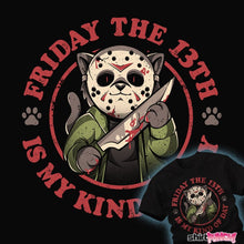 Load image into Gallery viewer, Shirts My Kind Of Day