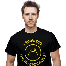 Load image into Gallery viewer, Daily_deal_shirts I Survived The Hivepocalypse I Survived The Hivepocalypse