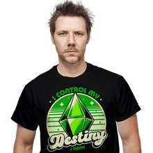 Load image into Gallery viewer, Daily_Deal_Shirts I Control My Destiny I Control My Destiny