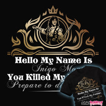 Load image into Gallery viewer, Secret_Shirts Inigo Quote