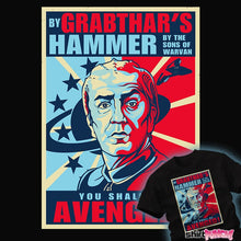 Load image into Gallery viewer, Secret_Shirts Grabthar's Hammer