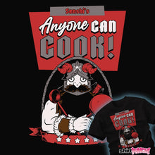 Load image into Gallery viewer, Secret_Shirts Anyone Can Cook