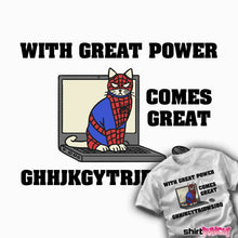 Load image into Gallery viewer, Secret_Shirts Great Power Cat