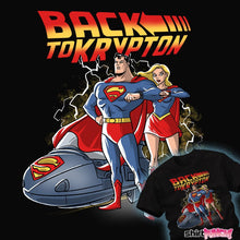 Load image into Gallery viewer, Secret_Shirts Back To Krypton