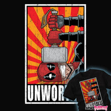 Load image into Gallery viewer, Secret_Shirts Unworthy Unworthy