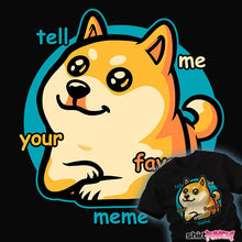 Load image into Gallery viewer, Secret_Shirts Favorite Meme