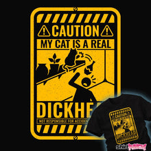 Load image into Gallery viewer, Secret_Shirts Caution - My Cat