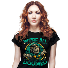 Load image into Gallery viewer, All Doomed