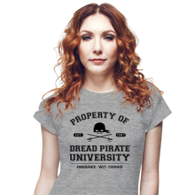 Load image into Gallery viewer, Property Of Dread Pirate University