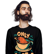 Load image into Gallery viewer, I'm Only Here For The Coffee