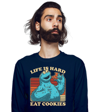 Load image into Gallery viewer, Life Hard, Eat Cookie