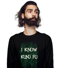 Load image into Gallery viewer, I Know Kung Fu