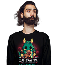 Load image into Gallery viewer, I Am Crafting Because...