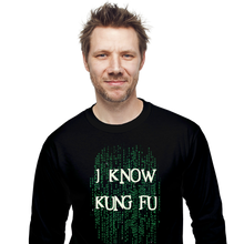 Load image into Gallery viewer, I Know Kung Fu