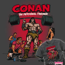 Load image into Gallery viewer, Conan, Personal Trainer